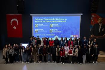 “Çalışma Yaşamında Kadınların Temsili ve Deneyimler” Paneli Düzenlendi