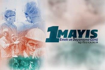 Rektörümüz Prof. Dr. İsmail Boz’un “1 Mayıs Emek ve Dayanışma Günü” Mesajı