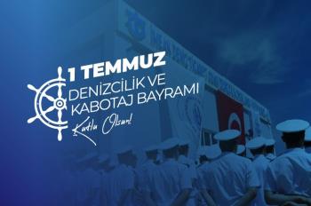 Rektörümüz Prof. Dr. İsmail Boz’un 1 Temmuz Denizcilik ve Kabotaj Bayramı Dolayısıyla Mesajı